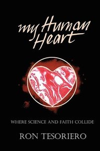 bokomslag My Human Heart