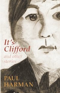 bokomslag It's Clifford and other stories