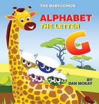 bokomslag The Babyccinos Alphabet The Letter G