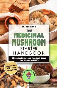 bokomslag The Medicinal Mushroom Starter Handbook