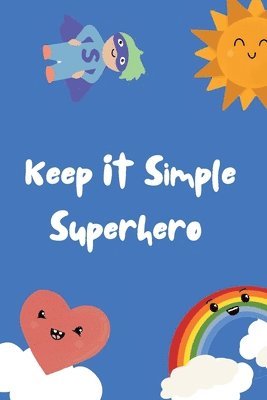 bokomslag Keep It Simple Superhero Pocketbook