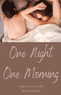 One Night One Morning