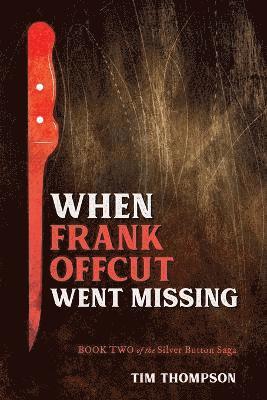 When Frank Offcut Went Missing 1