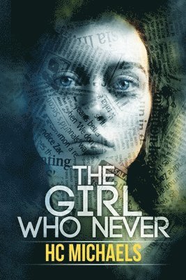 The Girl Who Never 1