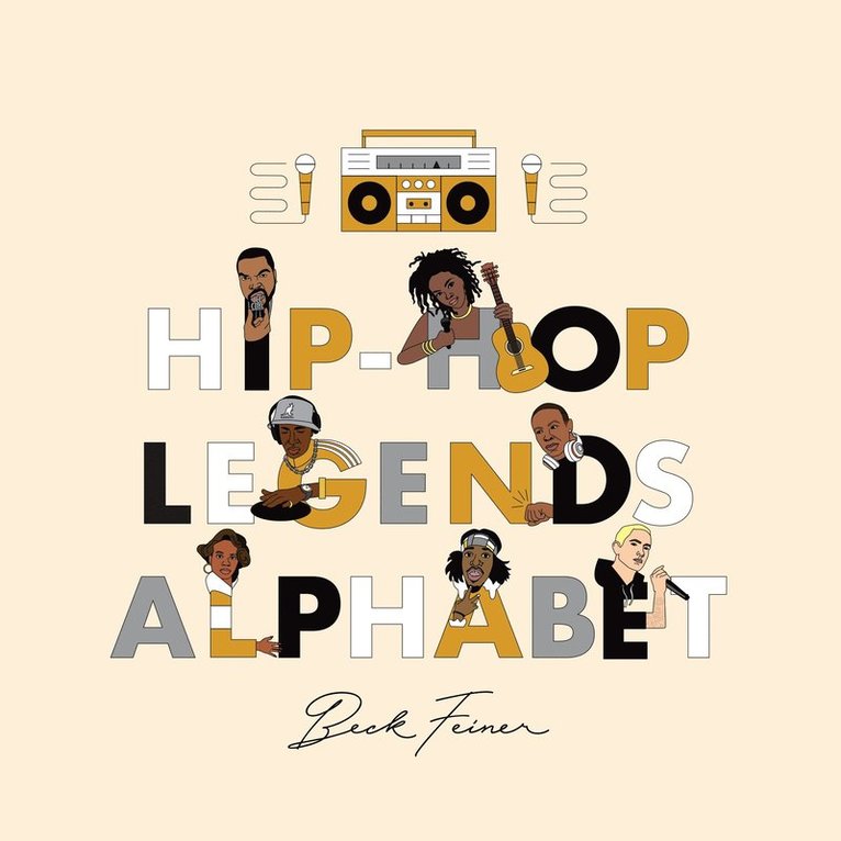 Beck Feiner - Hip-Hop Legends Alphabet, Inbunden