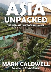 bokomslag Asia Unpacked
