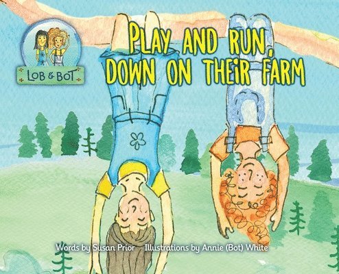 Play and Run, Down on Their Farm 1