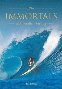 bokomslag Immortals of Australian Surfing