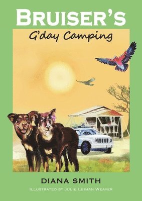 Diana Smith - Bruiser's G'day Camping, Häftad