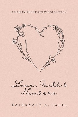 Love, Faith and Numbers 1