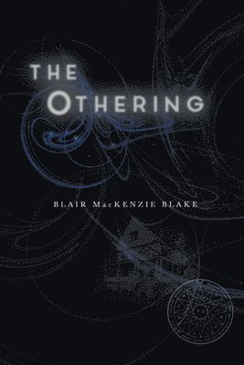 Blair MacKenzie Blake - Othering, Häftad