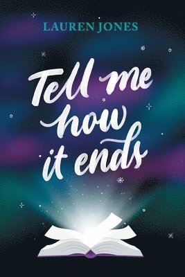 Tell Me How It Ends