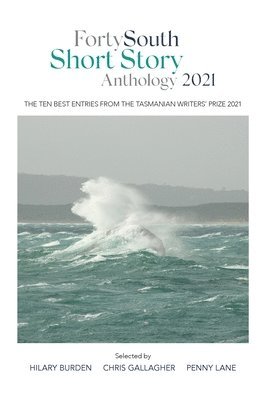 TBD - Forty South Short Story Anthology 2021, Häftad