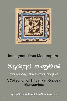 Bandara Bandaranayake - Immigrants from Madurapura, Häftad. Tillgänglighet: Lägg i varukorg