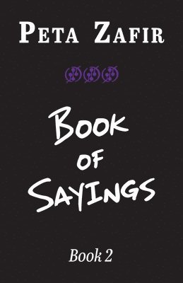 Book of Sayings Book 2 1