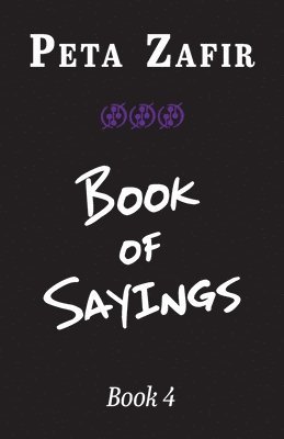 Book of Sayings Book 4 1