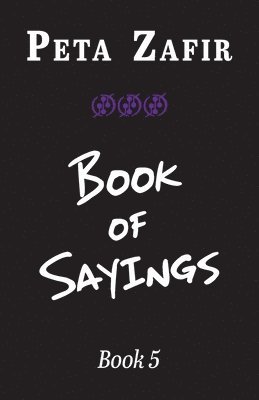 Book of Sayings Book 5 1