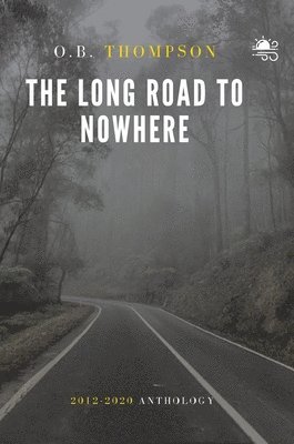 The Long Road to Nowhere 1