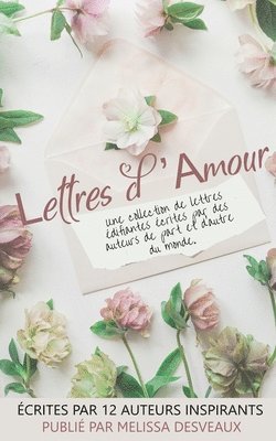 Melissa Desveaux - Lettres d'Amour, Häftad