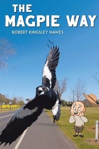 bokomslag The Magpie Way