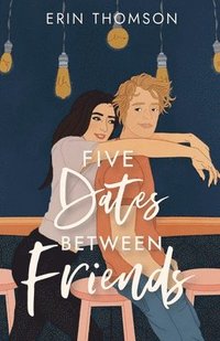 bokomslag Five Dates Between Friends