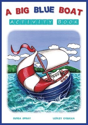 A Big Blue Boat Activity Book 1