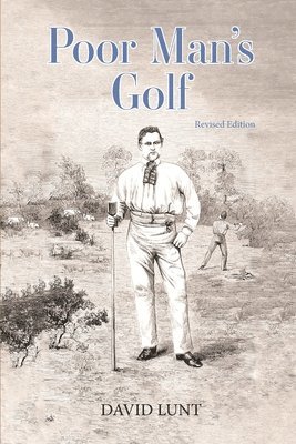 David Lunt - Poor Man's Golf, Häftad