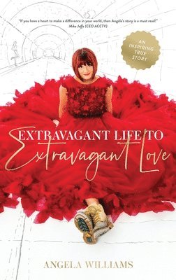 bokomslag Extravagant Life to Extravagant Love