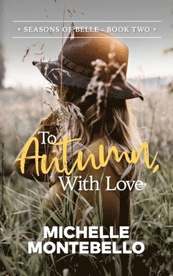 To Autumn, With Love 1