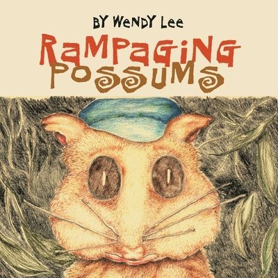 Rampaging Possums 1