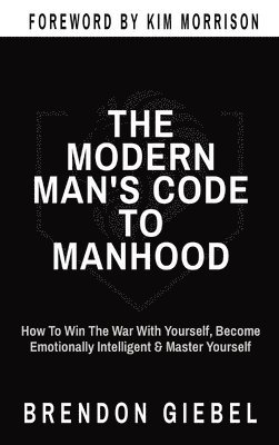 bokomslag Modern Man's Code to Manhood