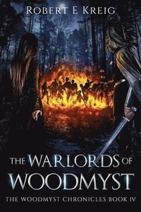 bokomslag The Warlords of Woodmyst