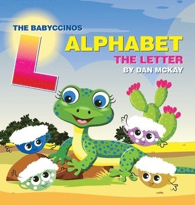 bokomslag The Babyccinos Alphabet The Letter L