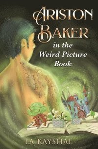 bokomslag Ariston Baker in the Weird Picture Book