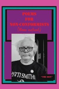 bokomslag Poems for Non-Conformists (Never conform!)