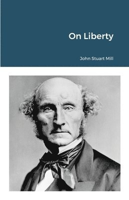 John Stuart Mill - On Liberty, Häftad