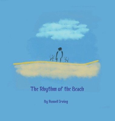Rhythm of the Beach