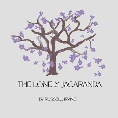 bokomslag The Lonely Jacaranda