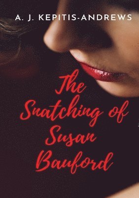 bokomslag Snatching of Susan Bauford