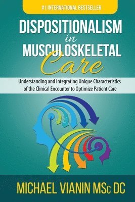 Dispositionalism in Musculoskeletal Care 1