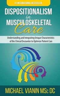 bokomslag Dispositionalism in Musculoskeletal Care