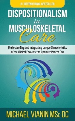 bokomslag Dispositionalism in Musculoskeletal Care