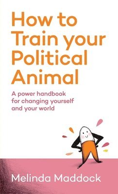 How to Train Your Political Animal 1