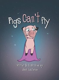 bokomslag Pigs can't fly