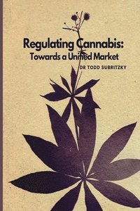 bokomslag Regulating Cannabis