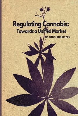 Regulating Cannabis 1