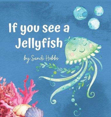 bokomslag If you see a Jellyfish