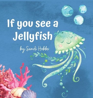 If you see a Jellyfish 1
