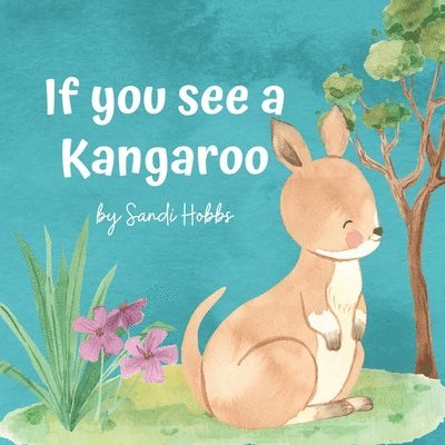 If you see a Kangaroo 1