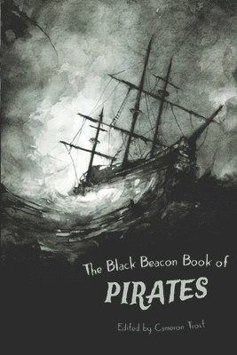 Lawrence Dagstine, Paulene Turner, Michael Fountain - Black Beacon Book of Pirates, Häftad